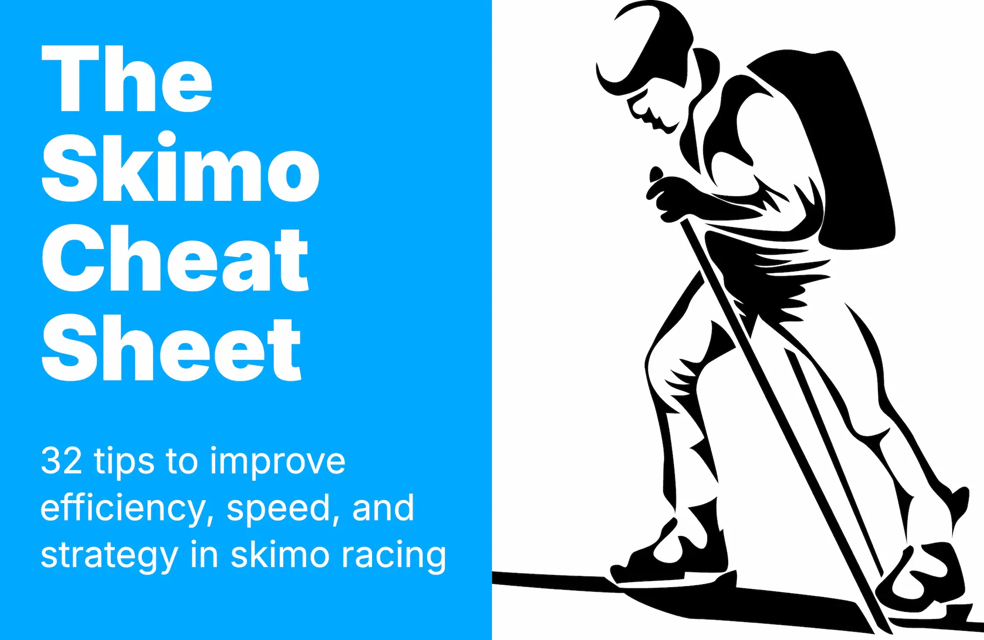 The cover image of The Skimo Cheat Sheet: 32 tips to improve efficiency, speed, and strategy